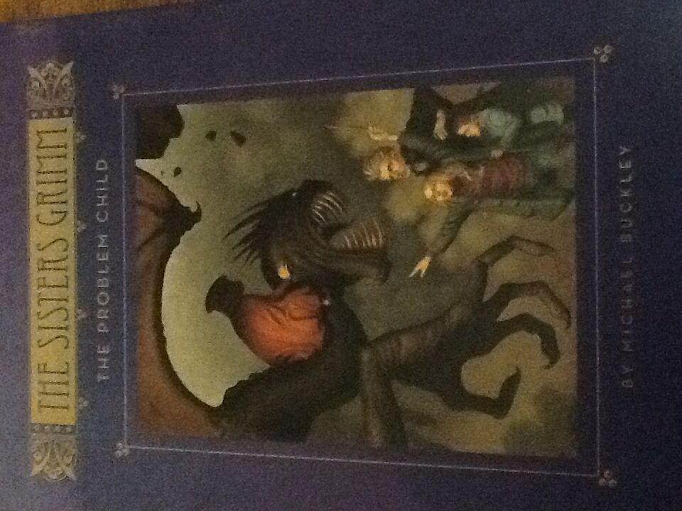 The Sisters Grimm #3: The Problem Child
