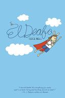 El Deafo - Cece Bell (Harry N. Abrams - Hardcover) book collectible [Barcode 9781419712173] - Main Image 1