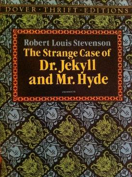 The Strange Case of Dr. Jekyll and Mr. Hyde