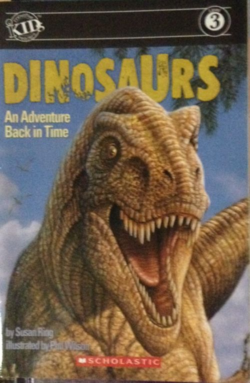 Dinosaurs : an Adventure Back in Time - Susan Ring book collectible [Barcode 9780439026802] - Main Image 1