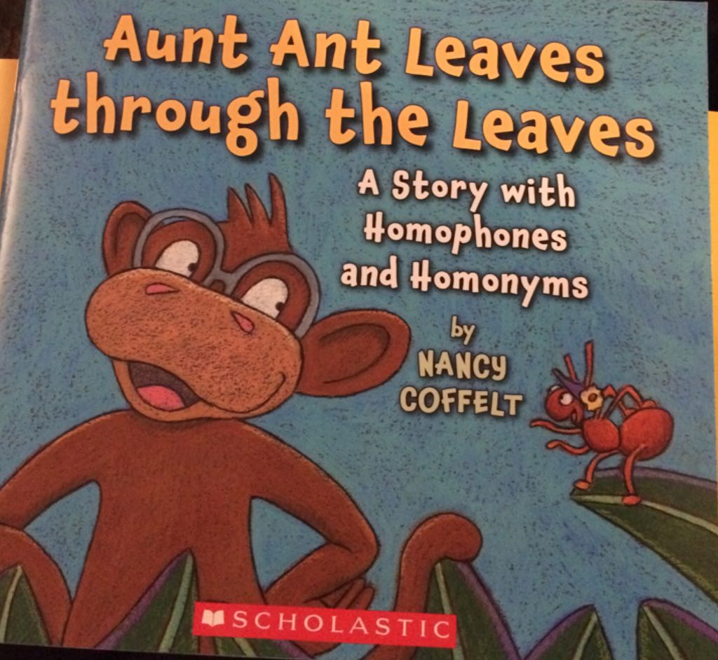Aunt Ant Leaves Through the Leaves - Nancy Coffelt book collectible [Barcode 9780545698061] - Main Image 1