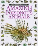 Amazing Poisonous Animals - Alexandra Parsons (Knopf Books for Young Readers) book collectible [Barcode 9780679806998] - Main Image 1