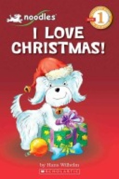 I Love Christmas - Hans wilhelm (Scholastic - Paperback) book collectible [Barcode 9780545000949] - Main Image 1