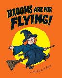 Brooms Are for Flying - Michael Rex (Square Fish) book collectible [Barcode 9780312380151] - Main Image 1