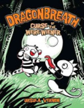 Dragonbreath #3: Curse Of The Were-Wiener