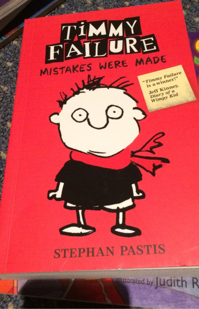 Timmy Failure #1: Mistakes Were Made