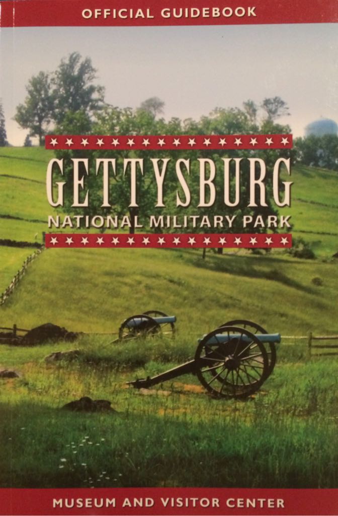 Gettysburg National Military Park Official Guidebook