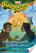 The Imagination Station: Challenge on the Hill of Fire