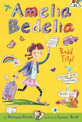 Amelia Bedelia: Road Trip! (3) - Herman Parish (Scholastic, Incorporated) book collectible [Barcode 9780545785709] - Main Image 1