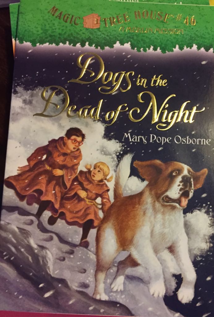 Magic Tree House #46 Dogs In The Dead Of Night - Mary Pope Osborne (- Paperback) book collectible [Barcode 9780545910910] - Main Image 1