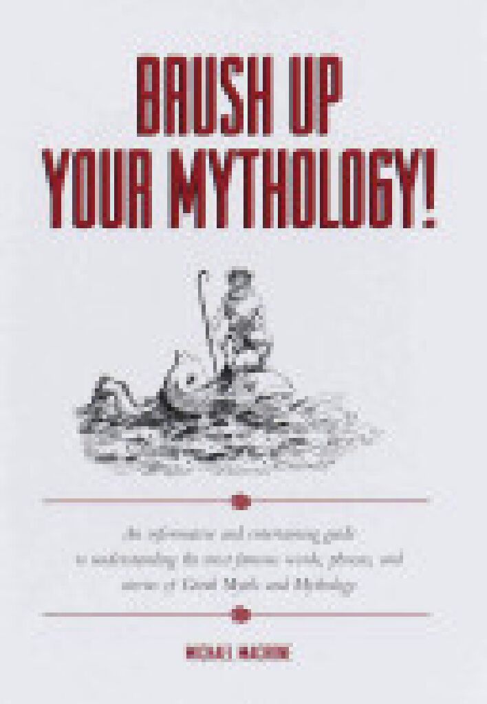 Brush Up Your Mythology!