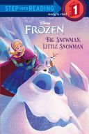 Big Snowman, Little Snowman (Disney Frozen) (Step into Reading) - Tish Rabe (RH/Disney - Paperback) book collectible [Barcode 9780736431194] - Main Image 1