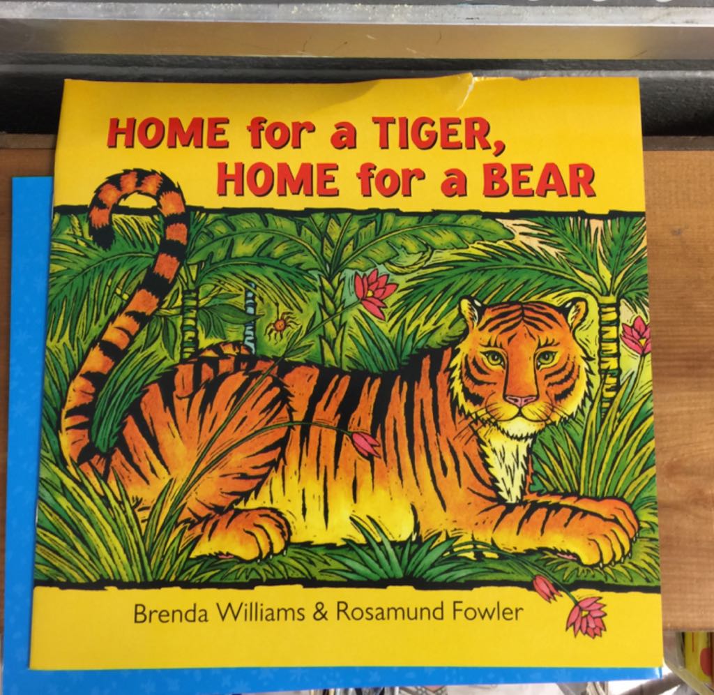 Home for a Tiger, Home for a Bear