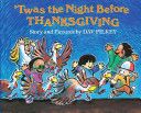 ’Twas the Night Before Thanksgiving