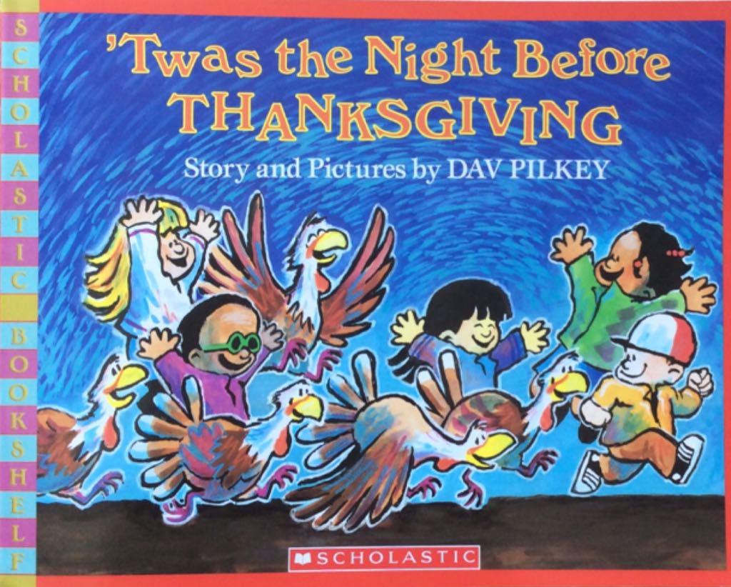 Twas The Night Before Thanksgiving - Dave Pilkey (Scholastic Press - Paperback) book collectible [Barcode 9780545931854] - Main Image 1
