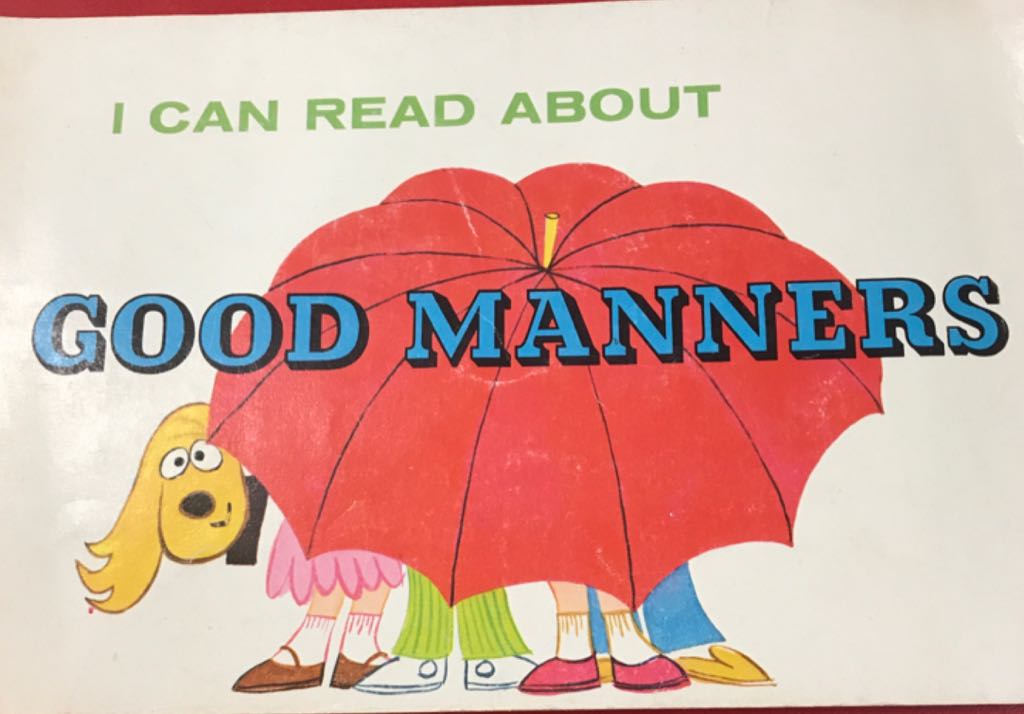 I Can Read About Good Manners