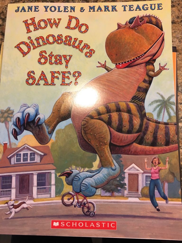 How Do Dinosaurs Stay Safe? - Jane Yolen book collectible [Barcode 9781338284331] - Main Image 1