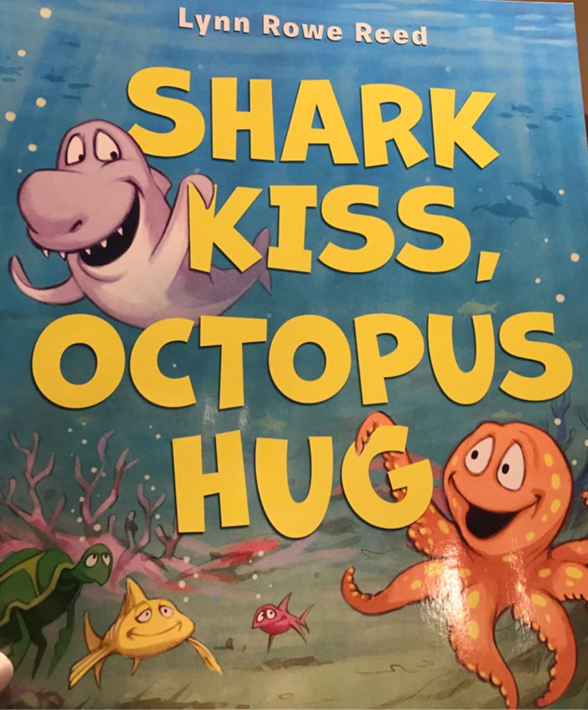 Shark Kiss, Octopus Hug