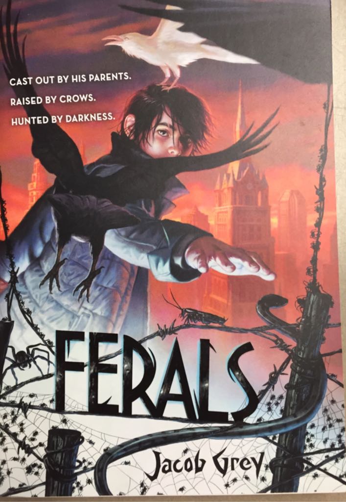 Ferals - Jacob Grey (- Paperback) book collectible [Barcode 9780545948531] - Main Image 1