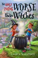 Only Thing Worse Than Witches, The
