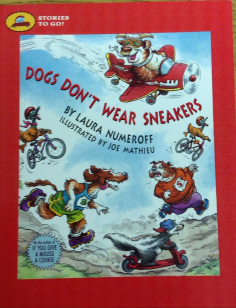 Dogs Dont Wear Sneakers
