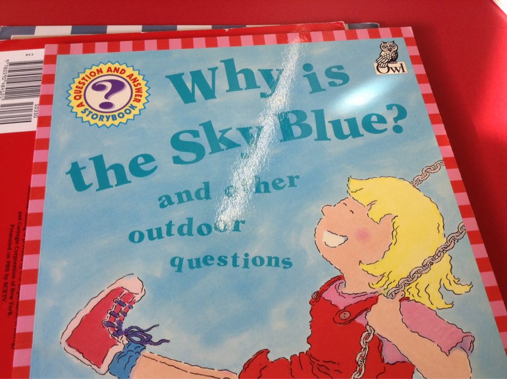 Why is the Sky Blue? and Other Outdoor Questions