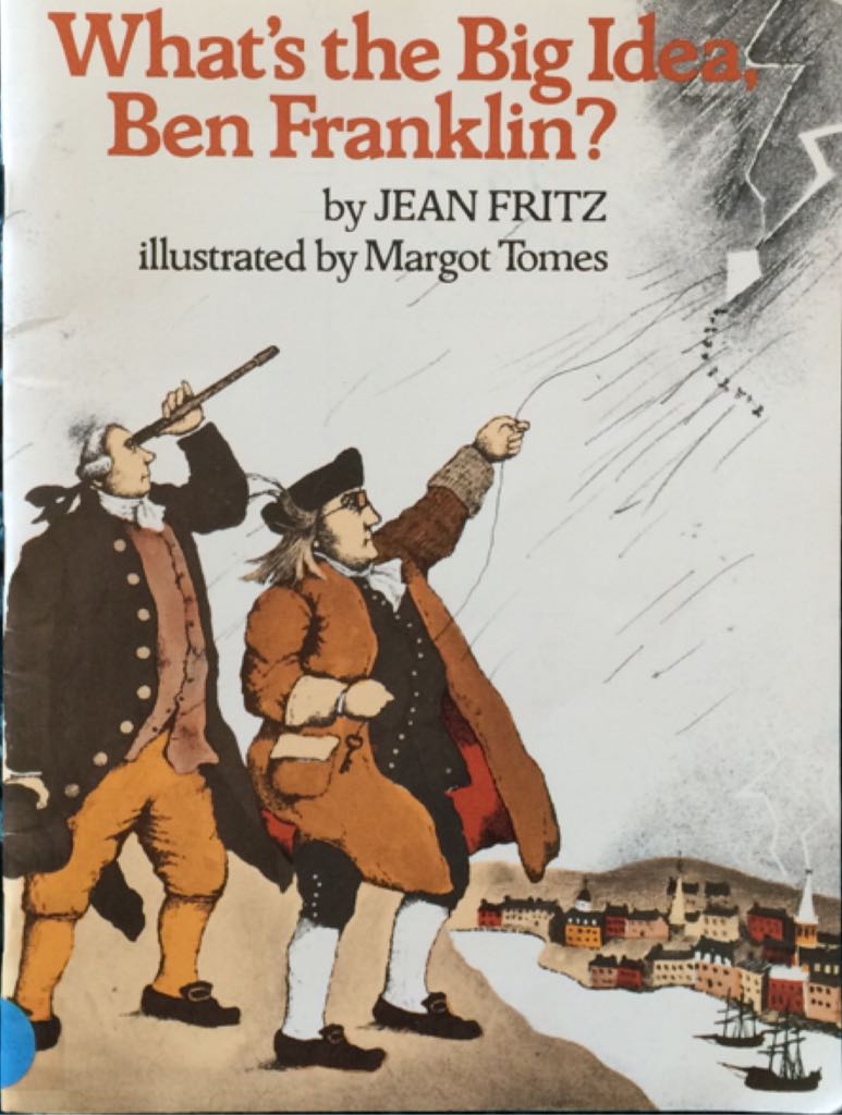What’s The Big Idea Ben Franklin?