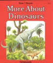More About Dinosaurs