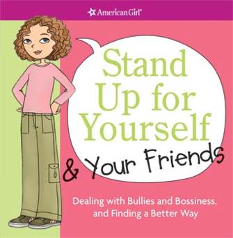 Stand Up For Yourself And Your Friends