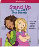 Stand Up For Yourself And Your Friends