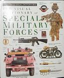 The Visual Dictionary of Special Military Forces