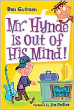 My Weird School #6: Mr. Hynde Is Out of His Mind! - Dan Gutman (Harper Collins - Paperback) book collectible [Barcode 9780060745202] - Main Image 1