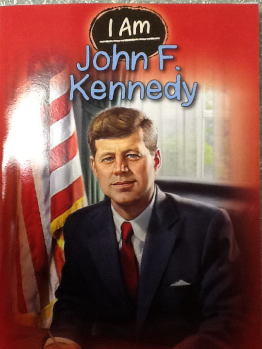 I Am John F. Kennedy - Catherine Corley Anderson (Scholastic Reference - Paperback) book collectible [Barcode 9780545568838] - Main Image 1