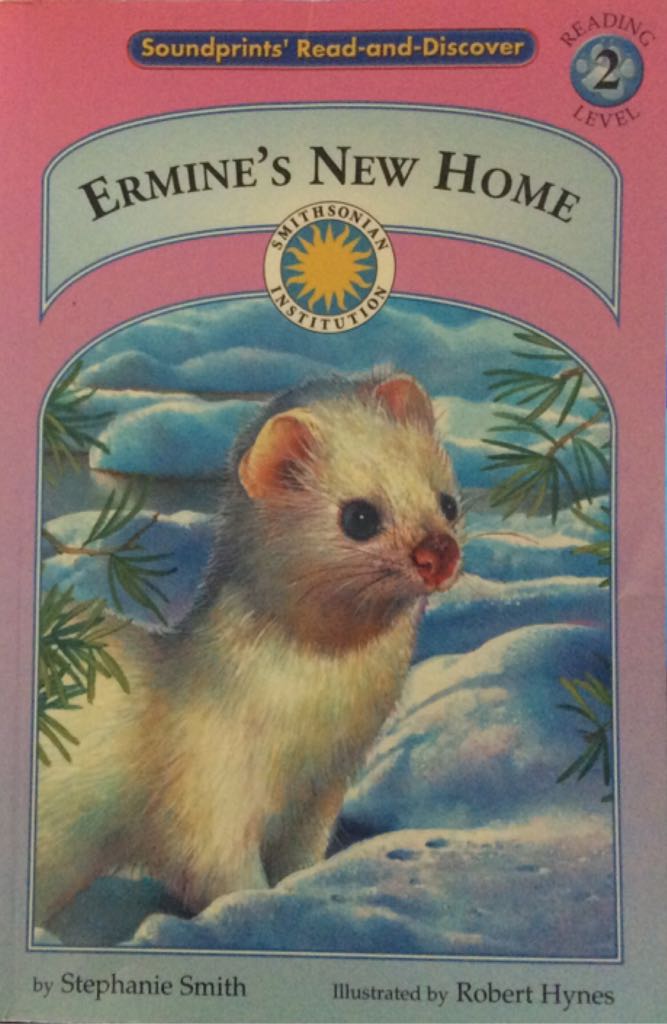 Ermine’s New Home - Stephanie Smith (Soundprints) book collectible [Barcode 9781931465175] - Main Image 1