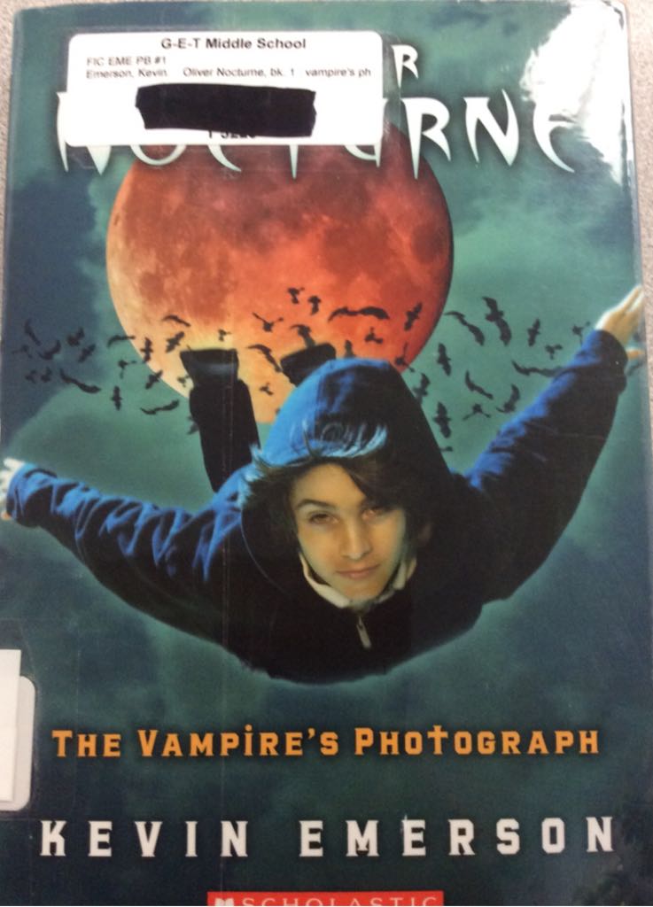 Oliver Nocturne: 1 The Vampire’s Photograph