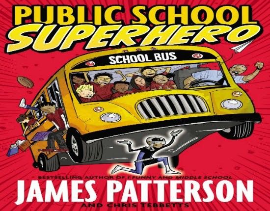 Public School Superhero - James Patterson (Scholastic Inc - Paperback) book collectible [Barcode 9780545918688] - Main Image 1