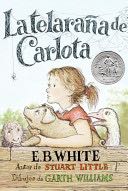 Telaraña De Carlota, La - E. B. White (HarperCollins - Paperback) book collectible [Barcode 9780060757403] - Main Image 1