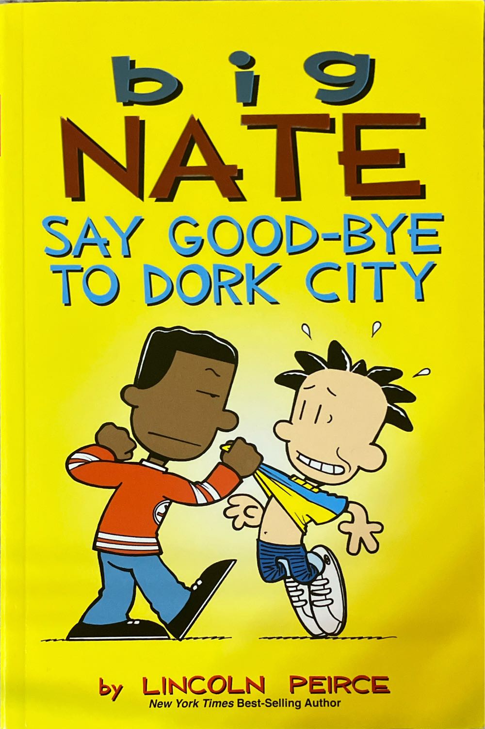 Big Nate: Say Good-Bye to Dork City - Lincoln Peirce (Andrews McMeel Pub - Paperback) book collectible [Barcode 9781449462253] - Main Image 2