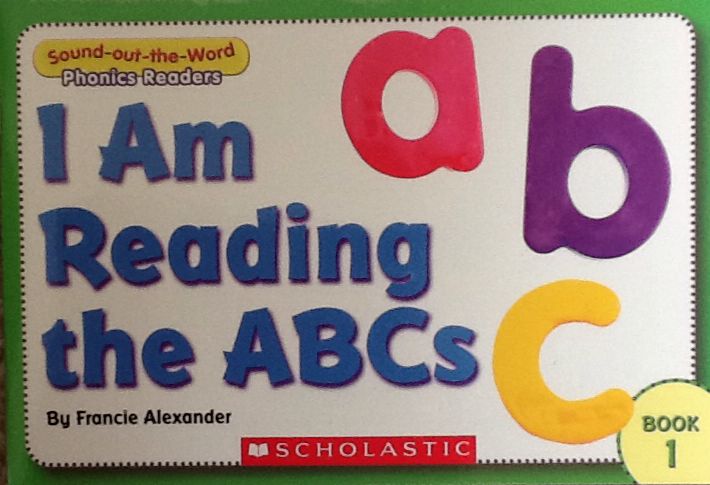 Sound-out-the-word Phonics - I Am Reading The ABCs
