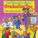 The Berenstain Bears’ Graduation Day