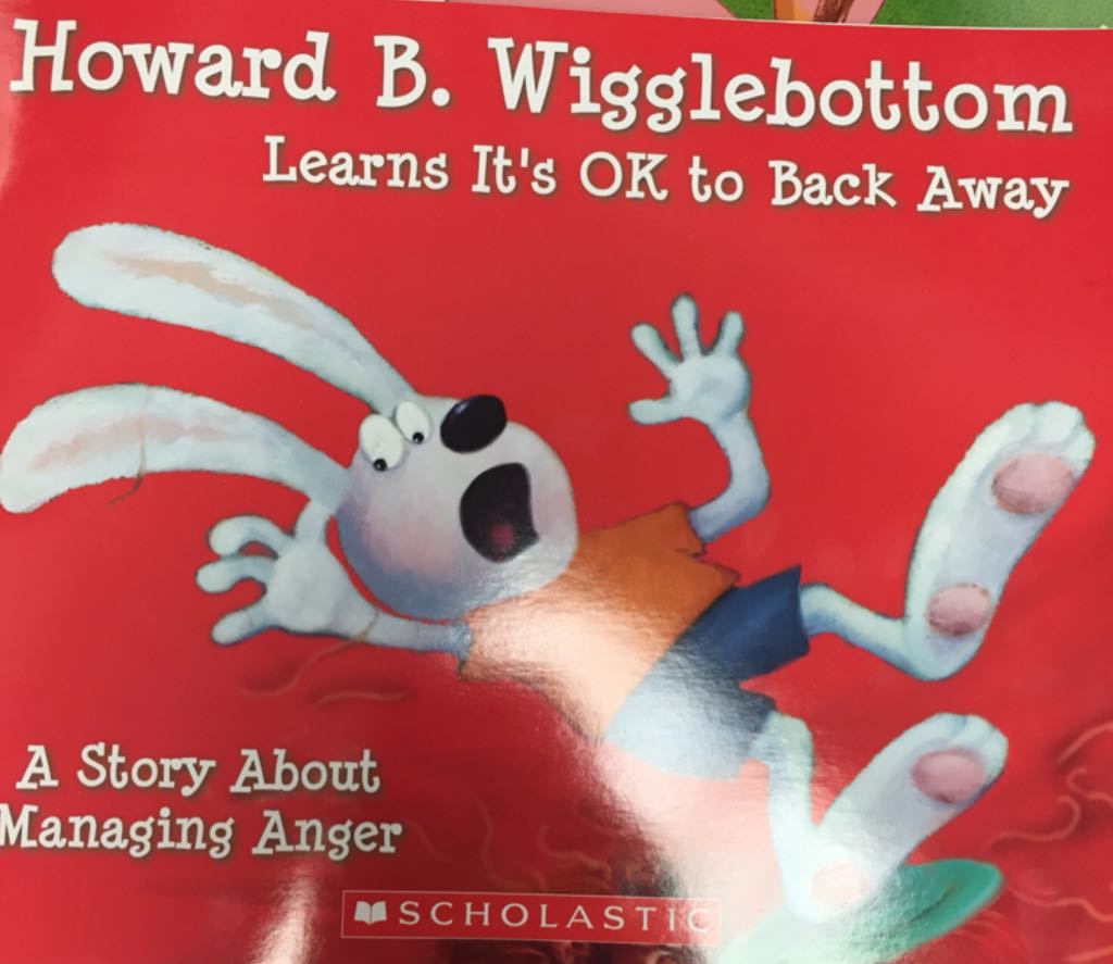 Howard B. Wigglebottom Learns Its Ok To Back Away