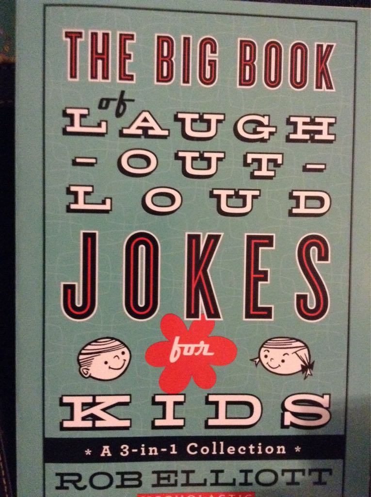 Big Book Of Laugh Out Loud Jokes For Kids, The