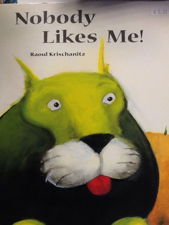 Nobody Likes Me!