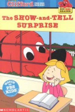 Clifford And The Show-And-Tell Surprise - Norman Bridwell (Cartwheel Books - Paperback) book collectible [Barcode 9780439213592] - Main Image 1