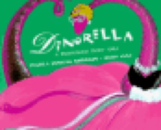 Dinorella: A Prehistoric Fairy Tale