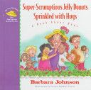 Super-scrumptous Jelly Donuts Sprinkled with Hugs