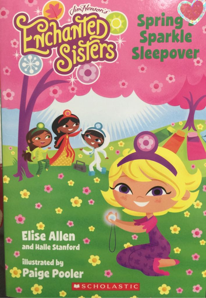 Enchanted Sisters: Spring’s Sparkle Sleepover