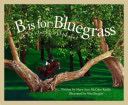B Is for Bluegrass