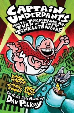 Captain Underpants #9: And The Terrifying Return Of Tippy Tinkletrousers - Dav Pilkey (Scholastic Inc. - Hardcover) book collectible [Barcode 9780545175340] - Main Image 1