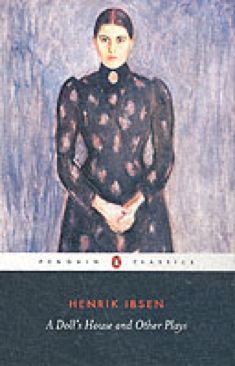 A Doll’s House and Other Plays